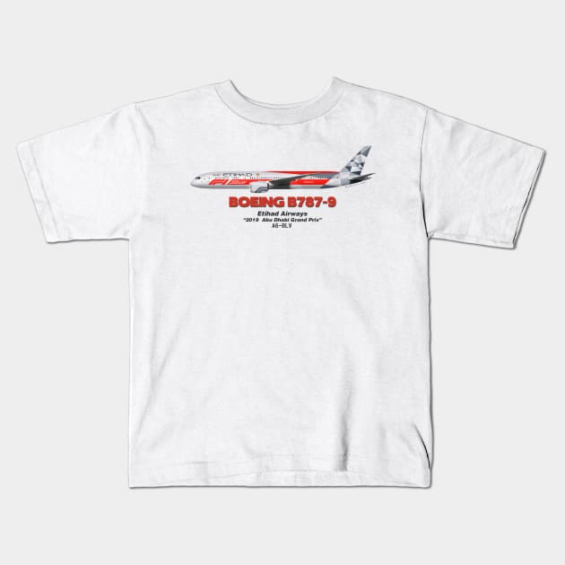 Boeing B787-9 - Etihad Airways "2019 Abu Dhabi Grand Prix" Kids T-Shirt by TheArtofFlying